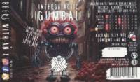 X-brewing, Intergalactic Gumbal