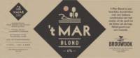 Het Brouwdok, 't Mar Blond