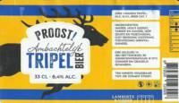 Onbekend, Proost! Ambachtelijk Tripel Bier