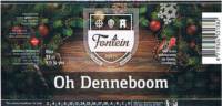 Bierbrouwerij De Fontein, Oh Denneboom Bierbrouwerij De Fontein, Oh Denneboom