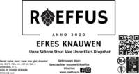 Speciaalbier Brouwerij Roeffus, Efkes Knauwen