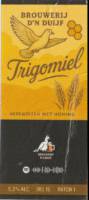Amateurs, Trigomiel