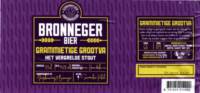 Bronneger Bier, Grammietige Grootva Bronneger Bier, Grammietige Grootva