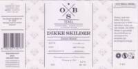 Ouwe Skilder Brouwerij, Dikke Skilder Zwaar Blond