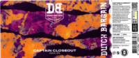 Dutch Bargain, Captain Closeout