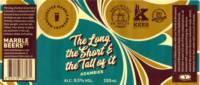 Brouwerij De Molen, The Long, the Short & the Tall of it