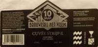 Brouwerij Het Veem, Cuv&eacute;e Strijp-X