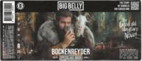 Big Belly Brewing, Bockenreyder