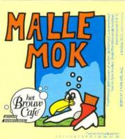 Bierbrouwerij Het Brouwcafé, Malle Mok   