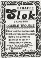 Amateurs, Straffe Slok