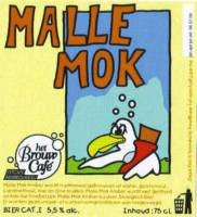 Bierbrouwerij Het Brouwcafé, Malle Mok   