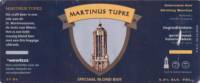 Brouwcafe Weert, Martinus Tupke Speciaal Blond Bier