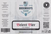 Brouwhuys Elden, Beiers Bier