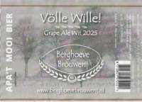 Berghoeve Brouwerij, V&ouml;lle Wille! Grape Ale Wit 2025