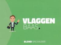 Buitenlandse bieren voor Nederlandse markt (etiket Nederlandse plaatsnaam), Vlaggen Baas Blond