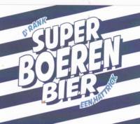 Buitenlandse bieren voor Nederlandse markt (etiket Nederlandse plaatsnaam), Super Boeren Bier