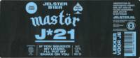 Brouwerij Jelster, Mast&ouml;r J*21