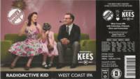 Brouwerij Kees, Radioactive Kid