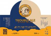 Amateurs, Trouble Ale