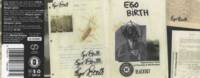 Brouwerij Kees, Ego Birth