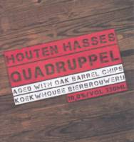 Koekwhouse Bierbrouwerij, Houten Hasses Quadrupel Aged With Oak  Barrel Chips