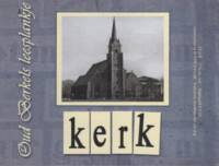 Buitenlandse bieren voor Nederlandse markt (etiket Nederlandse plaatsnaam), Oud Berkels Leesplankje Kerk