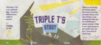 Amateurs, Triple T'S Stout