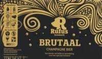 Brouwerij Rufus, Brutaal Champagne Bier