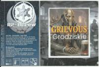 R2-BBrew, Grievous Grodziskie