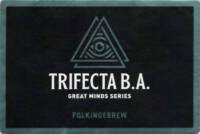 Folkingebrew, Trifecta B.A.