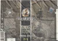 Brouwerij Brouwersn&ouml;s, Dikke Toon Imperial Stout