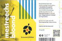 Brouwerij Klinker, Mestreechs Bloond