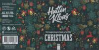 Brouwerij Huttenkloas, It's Beginning To Taste A Lot Like Christmas