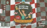 Brouwerij 't Meuleneind , Trots op Brabant Blond XXL
