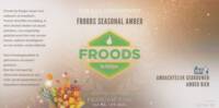 Noord-Hollandse Bierbrouwerij B.V., Froods Seasonal Amber