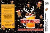 Amateurs, Brewdolph the Reinbeer IX