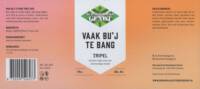 Achterhoeks Genot, Vaak Bu'j Te Bang Tripel