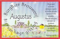Burg Bier Brouwerij, #Augustus 2005