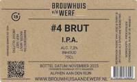 Brouwhuis aan de Werf, # 4 Brut I.P.A.