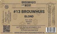 Brouwhuis aan de Werf, # 13 Brouwhuis Blond