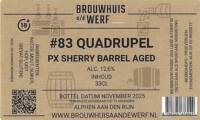 Brouwhuis aan de Werf, #83 Quadrupel PX Sherry Barrel Aged