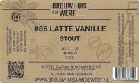 Brouwhuis aan de Werf, #86 Latte Vanille Stout