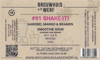 Brouwhuis aan de Werf, #91 Shake It! Aardbei,Mango & Bramen Smoothie Sour