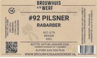Brouwhuis aan de Werf, #92 Pilsener Rabarber