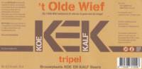 Brouwplaats Koe En Kalf, 't Olde Wief Tripel