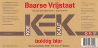 Brouwplaats Koe En Kalf, Baarse Vrijstaat Bokkig Bier