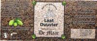 Dorpsbrouwerij De Maar, Laat Duuster