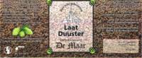 Dorpsbrouwerij De Maar, Laat Duuster