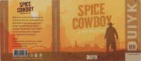 Brouwerij Den Duiyk, Spice Cowboy