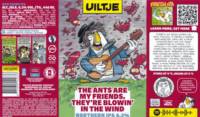 Uiltje Brewing Company, The Ants are my Friends,They're Blowin' in the Wind